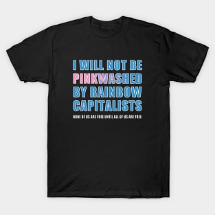 I Will Not Be Pinkwashed T-Shirt